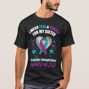 I Wear Tealandpurple For My Sister Suicide Prevent T-Shirt
