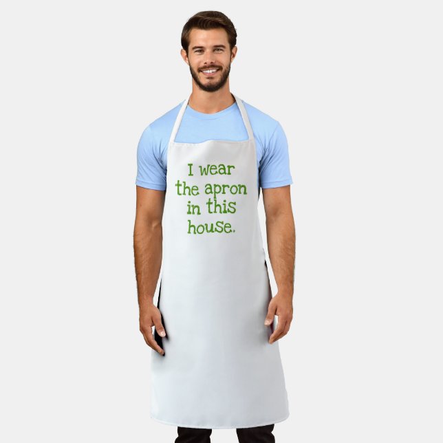 I Wear the Apron in this House - Funny Apron (Worn)