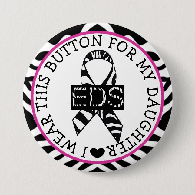 'I wear this EDS button for my Daughter (Front)
