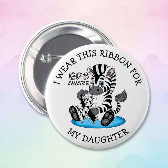 I Wear this EDS Ribbon for my Daughter 6 Cm Round Badge (Creator Uploaded)