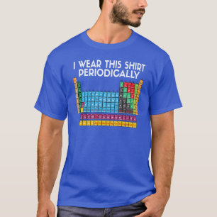 I Wear This Periodically T-Shirt