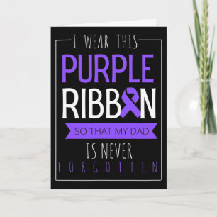 I Wear This Purple Ribbon For Dad Overdose Awarene Card