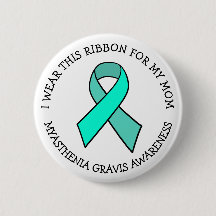 I Wear this Ribbon for my Mum MG Button