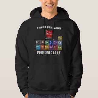 I Wear This Shir Periodically Classes DnD Hoodie