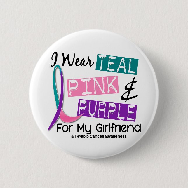 I Wear Thyroid Cancer Ribbon For My Girlfriend 37 6 Cm Round Badge (Front)