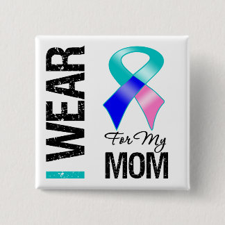 I Wear Thyroid Cancer Ribbon For My Mum 15 Cm Square Badge