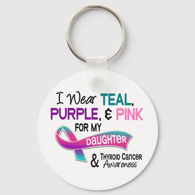 I Wear Thyroid Ribbon For My Daughter Key Ring (Front)