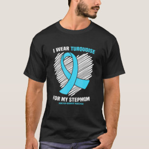 I Wear Turquoise For My Stepmom Addiction Recovery T-Shirt