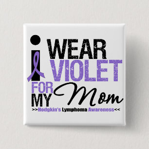 I Wear Violet For My Mum 15 Cm Square Badge