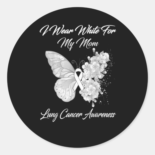 I Wear White For My Mum Lung Cancer Awareness Classic Round Sticker (Front)