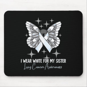I Wear White For My Sister Lung Cancer Awareness Mouse Mat