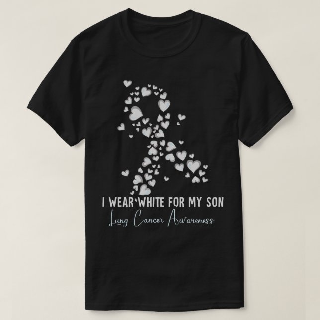 I Wear White For My Son Lung Cancer Awareness  T-Shirt (Design Front)