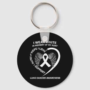 I Wear White In Memory Of My Aunt Lung Cancer Awar Key Ring