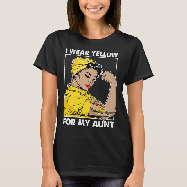 I Wear Yellow For My Aunt  Endometriosis Awareness T-Shirt (Front)
