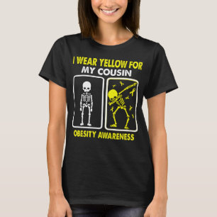 I Wear Yellow For My Cousin OBESITY AWARENESS T-Shirt