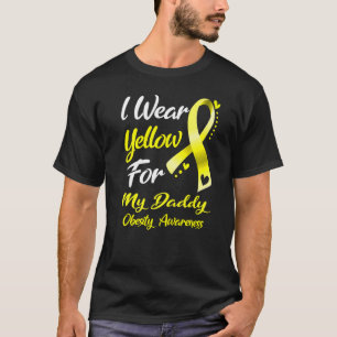 I Wear Yellow For My Daddy Obesity Awareness T-Shirt