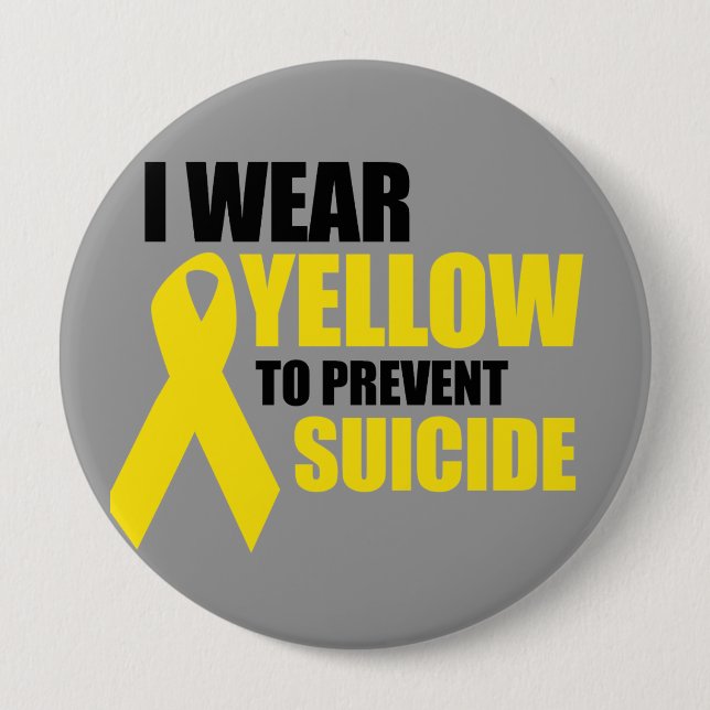 I wear yellow to prevent suicide 10 cm round badge (Front)
