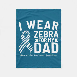 I wear zebra for my dad neuroendocrine cancer awar fleece blanket