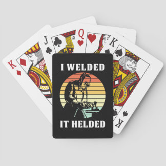 I Welded It Helded Playing Cards