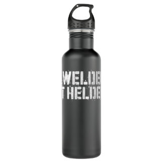 I Welded It Helded T-gifts Welder gifts gifts 710 Ml Water Bottle