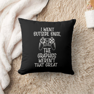 I Went Outside - Funny Gamer Cushion