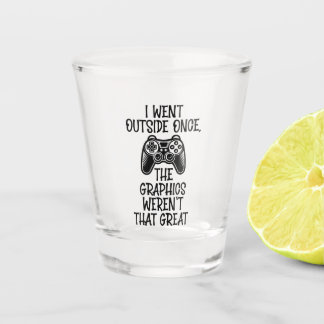 I Went Outside - Funny Gamer Shot Glass
