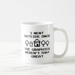 I Went Outside Once Coffee Mug