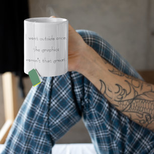 I Went Outside Once Funny Gamer Gaming Humour Tea Coffee Mug