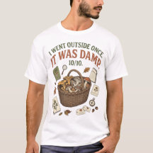 I Went Outside Once It Was Damp Funny Mushroom 
