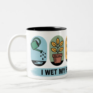 I Wet My Plants Again Mug   Funny Gardening Coffee