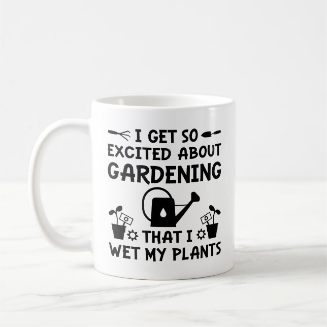 I Wet My Plants Coffee Mug (Left)
