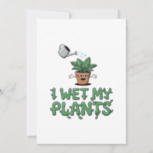 I Wet My Plants - Funny Gardening Design Holiday Card