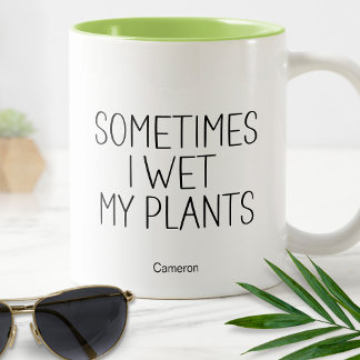 I Wet My Plants Garden Humourous Funny Gift Two-Tone Coffee Mug