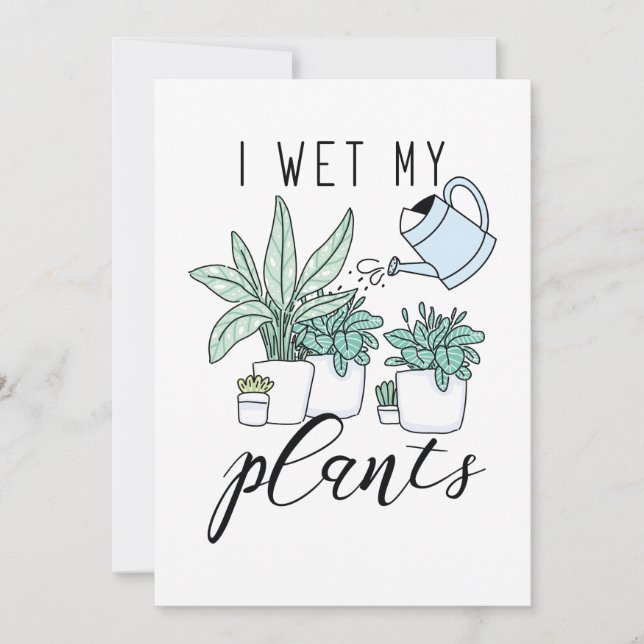 I Wet My Plants Thank You Card (Front)