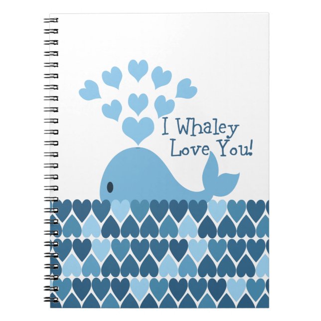 I Whaley Love You! Blue Notebook (Front)