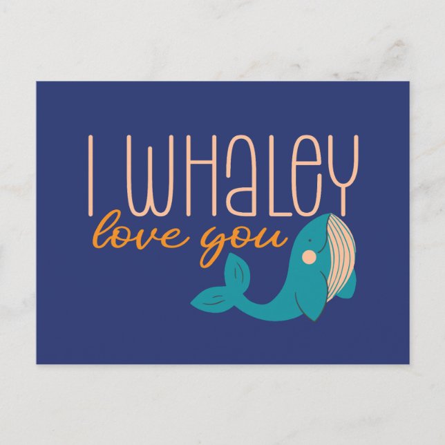 I Whaley Love You Whale Pun Cute Valentine's Day Postcard (Front)