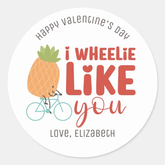 I Wheelie Like You Funny Pun Cute Valentine's Day Classic Round Sticker (Front)
