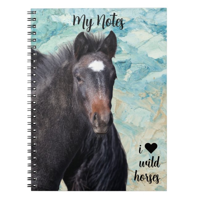 I ♥ Wild Horses Notebook (Front)