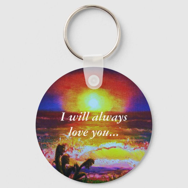 I will always love you Keychain (Front)