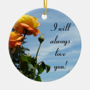I will always love you Ornaments Rose Add Names