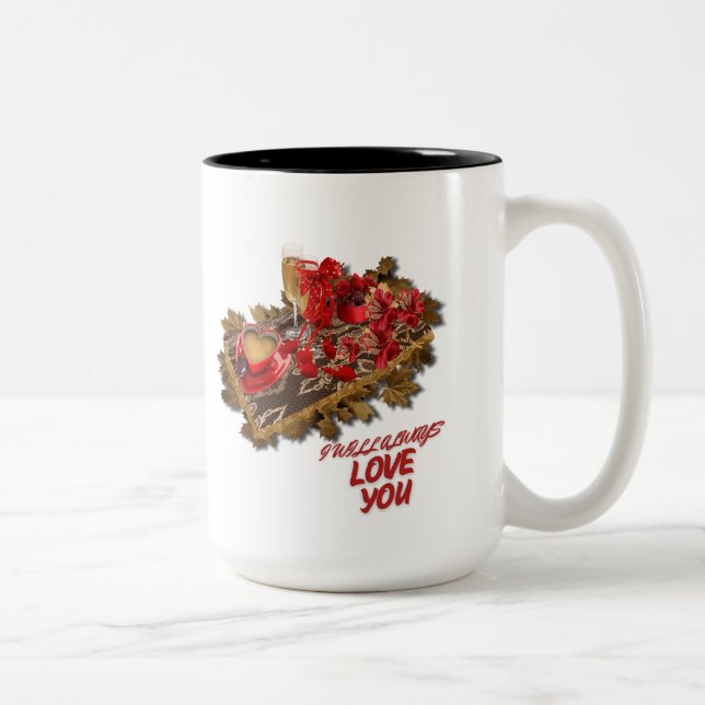 I Will Always Love You Two-Tone Coffee Mug (Right)
