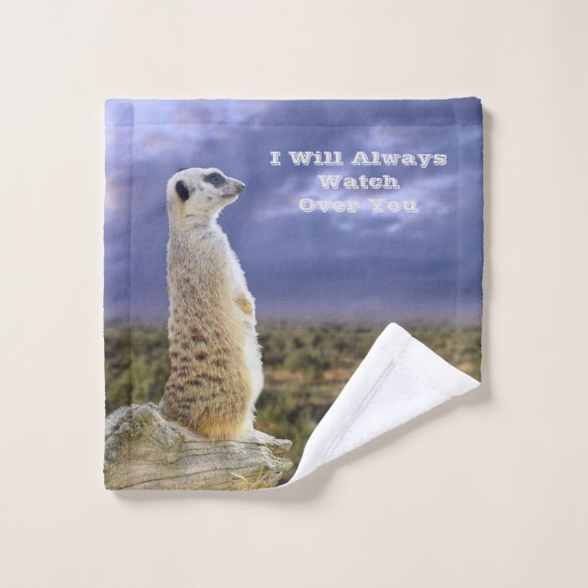 I Will Always Watch Over You Meerkat Design, Wash Cloth (Wash Cloth)