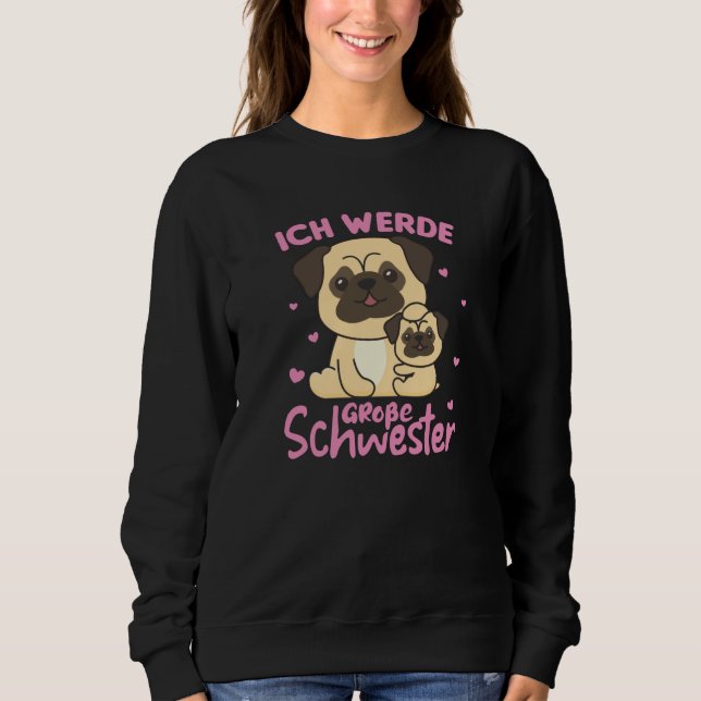 I Will Be Big Sister 2022 For Siblings Sweatshirt (Front)