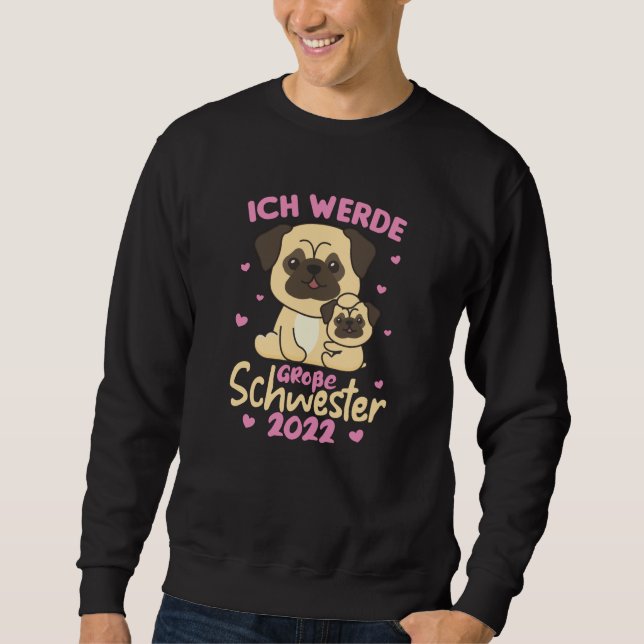 I Will Be Big Sister 2022 For Siblings Sweatshirt (Front)