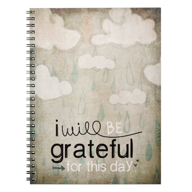 I Will Be Grateful For This Day | Storm Clouds Notebook (Front)