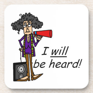 I WILL Be Heard Coaster