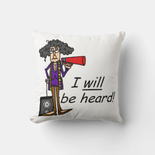 I WILL Be Heard Cushion