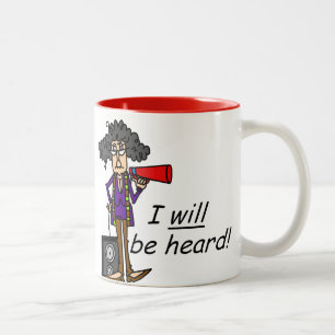 I WILL Be Heard Two-Tone Coffee Mug
