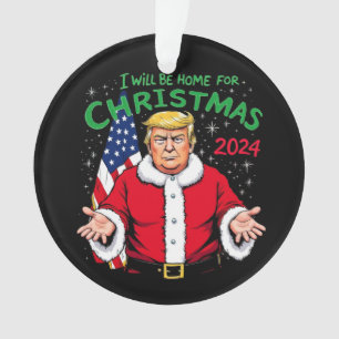 I Will Be Home for Christmas 2024 Celebrations Ornament