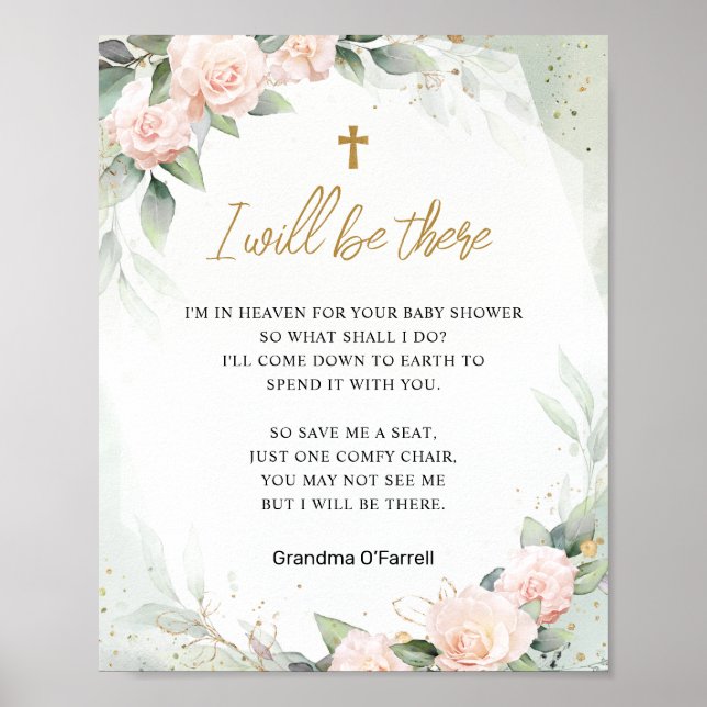 I Will Be There Flowers Cross Memorial Baby Shower Poster (Front)